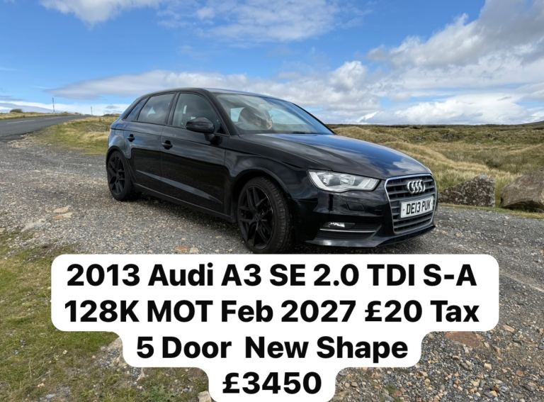 2013 Audi A3 SE 2.0 TDI S-A 128K MOT Feb 2027 £20 Tax 5 Door  New Shape