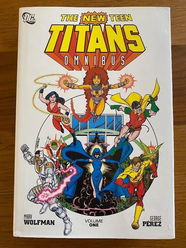 The New Teen Titans - Volume 1 Omnibus [Hardcover] (2011 Printing)
