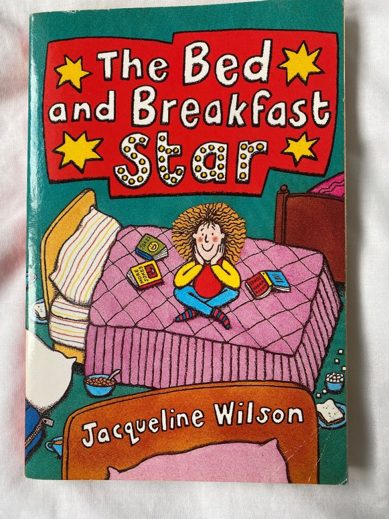 Jaqueline Wilson. The Bed and Breakfast Star