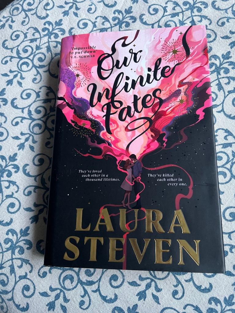 Our Infinite Fates By Laura Steven (Hardback) 