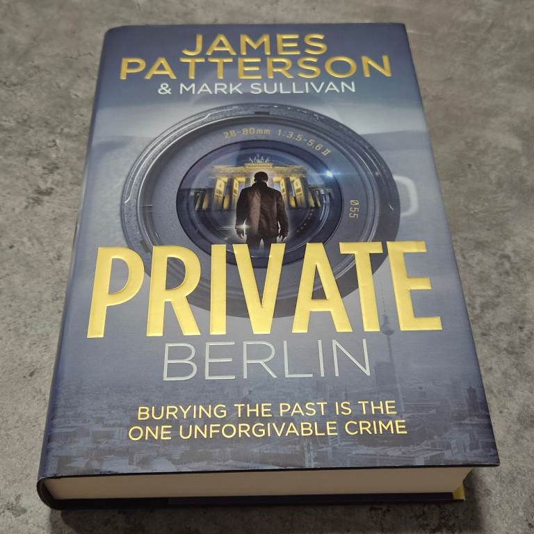 James Patterson & Mark Sullivan 'Private Berlin' Hardback Book