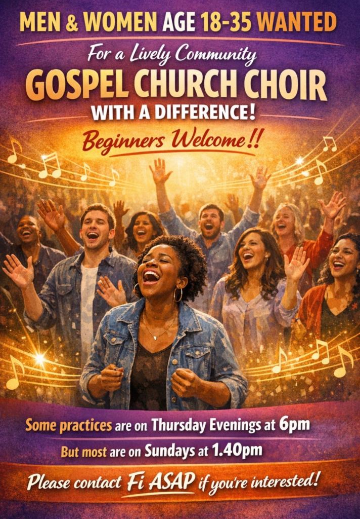 Men and women age 18-35 wanted for a church choir. Beginners welcome