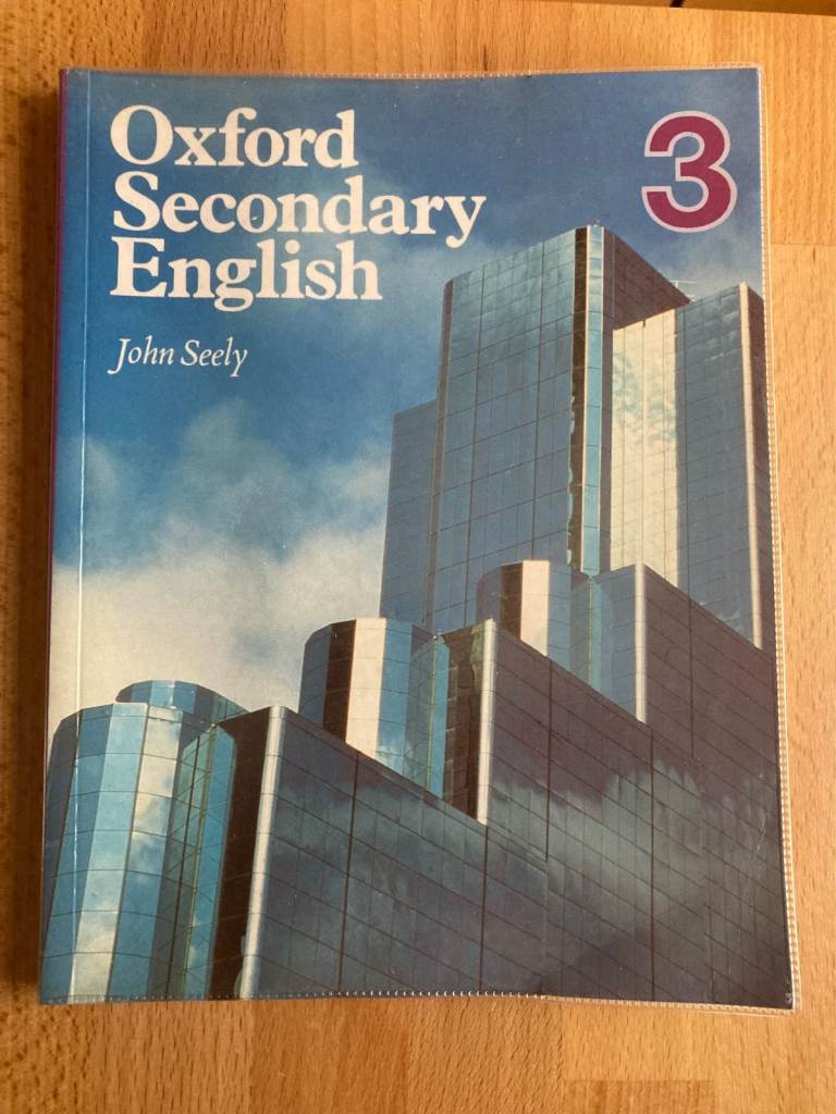 Oxford Secondary English 3 by John Seely