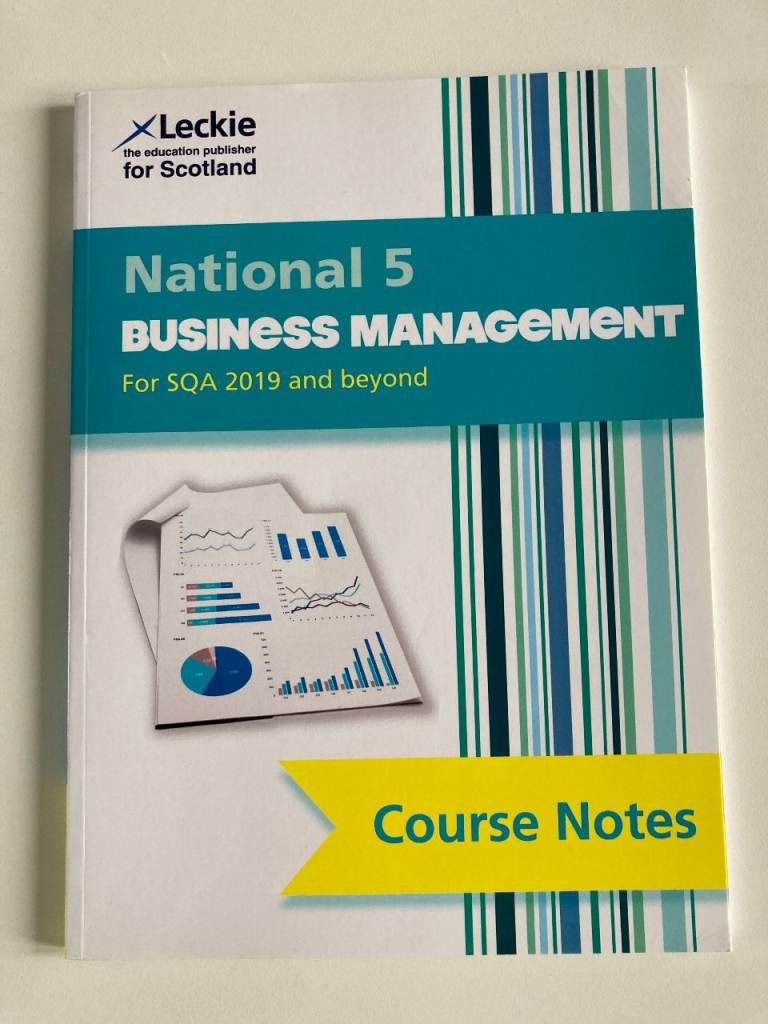 Leckie Course Notes. National 5 Business Management.