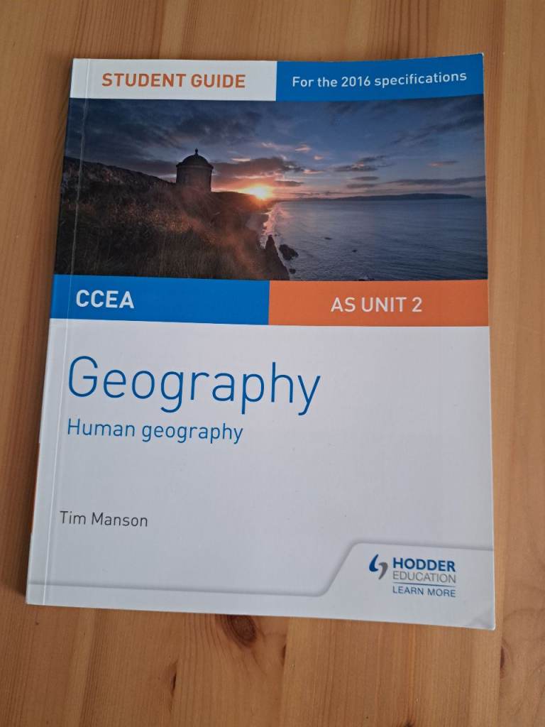 CCEA AS Unit 2 Geography Human Geography Student Guide