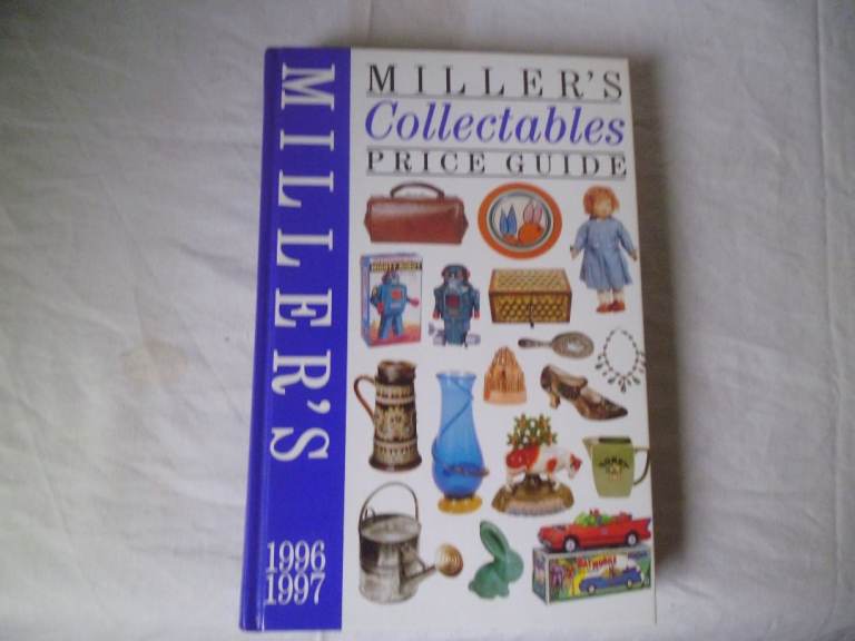 MILLERS COLLECTABLES PRICE GUIDE 1996 - 1997.