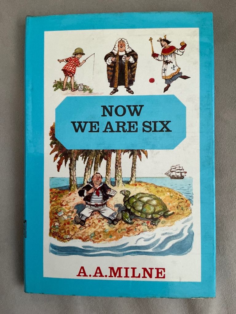 A.A. Milne "Now We Are Six" Children's Hardback Vintage Book