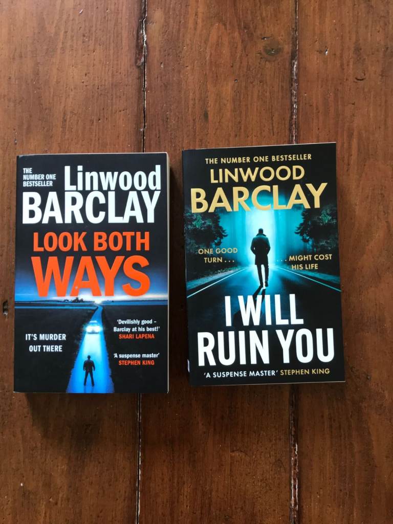 Linwood Barclay Thrillers – 'Look Both Ways' and 'I Will Ruin You' £2 each