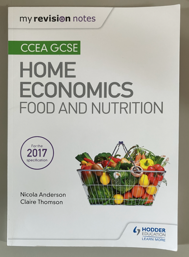 CCEA GCSE Home Economics Food and Nutrition Revision Guide