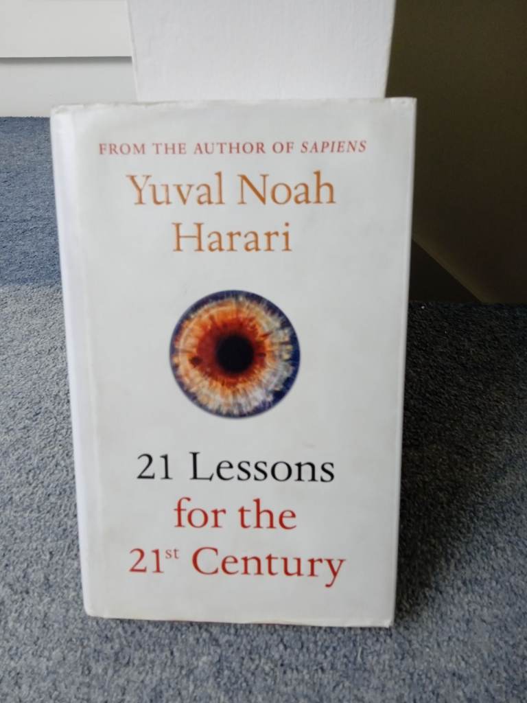 21 Lessons for the 21st Century By Yuval Noah Harari