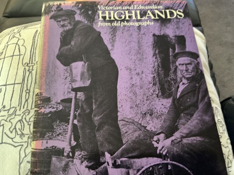 VICTORIAN & EDWARDIAN HIGHLANDS FROM OLD PHOTOGRAPHS FRANCIS THOMPSON HARDBACK BOOK 120 PAGES