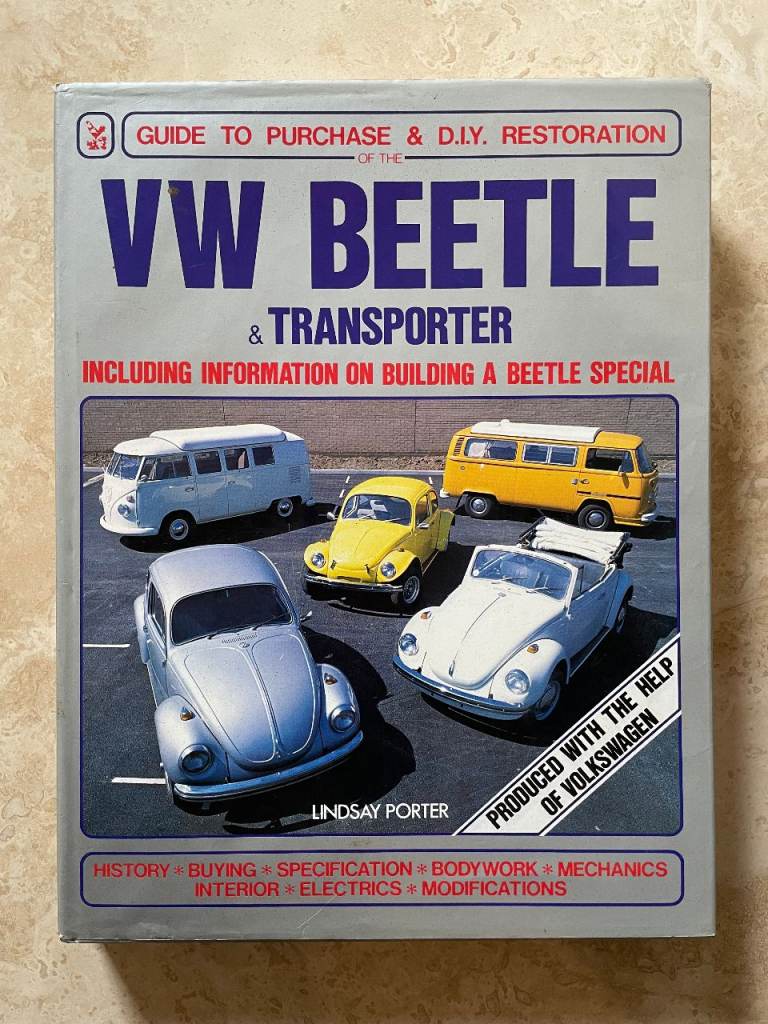 VW Beetle & Transporter: Guide to Purchase & DIY Restoration by Lindsay Porter (ISBN: 0854294740)