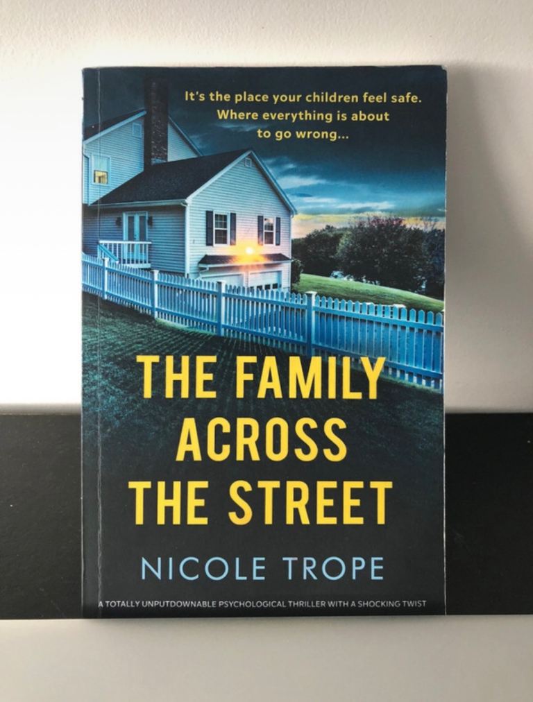 The Family Across the Street by Nicole Trope