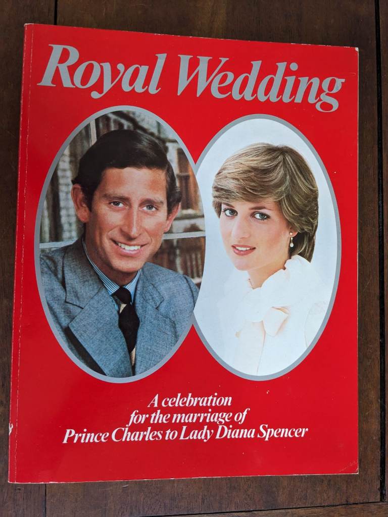 Royal Wedding - A celebration for the marriage of Prince Charles to Lady Diana Spencer