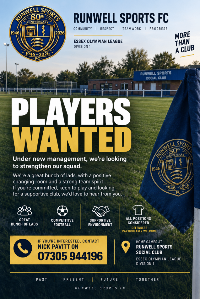Runwell sports fc looking for players. 
