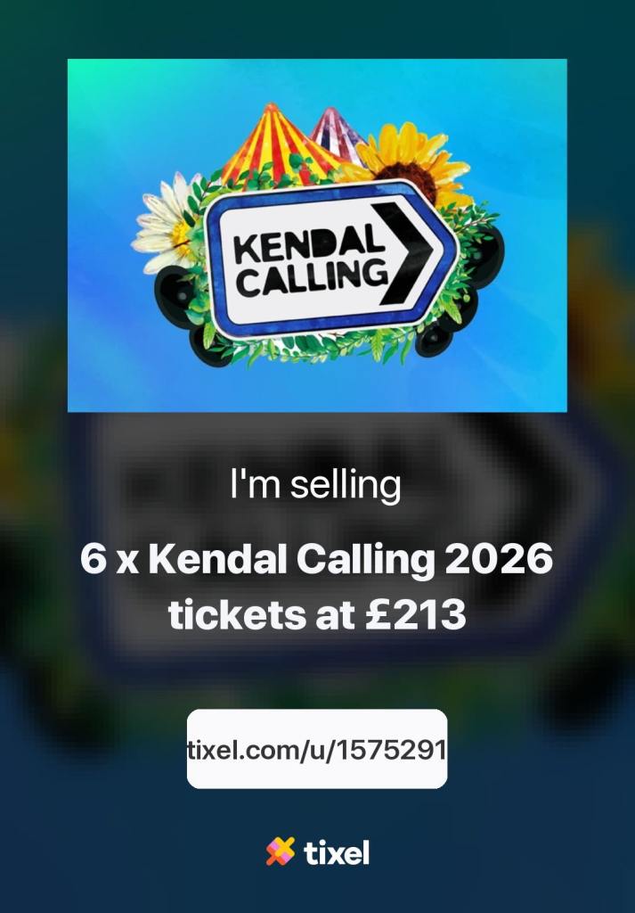 Kendal Calling 2026 Festival Tkts – 6 available