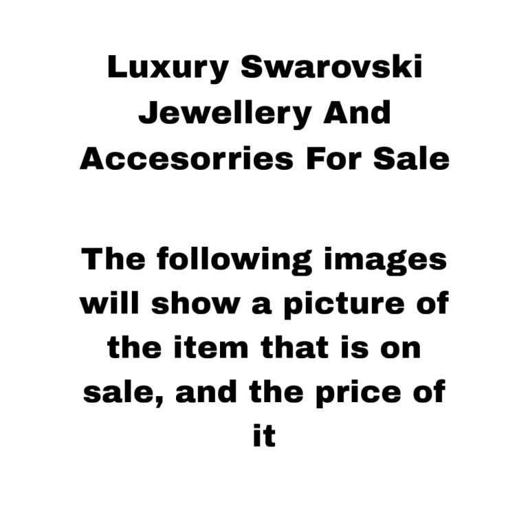 Luxury Swarovski Jewellery and Accessories (New in the box, Sealed, Branded, Premium, Quick-Sell)