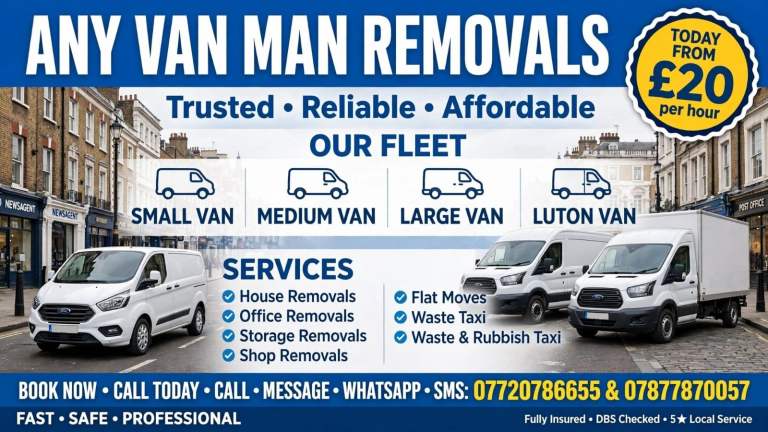 MAN AND VAN / REMOVALS - House Moves, Man with Van, Van Hire - From £20 P/H