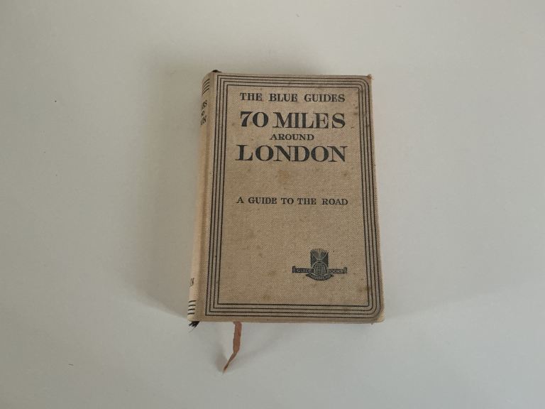 70 MILES AROUND LONDON. THE BLUE GUIDES 1930