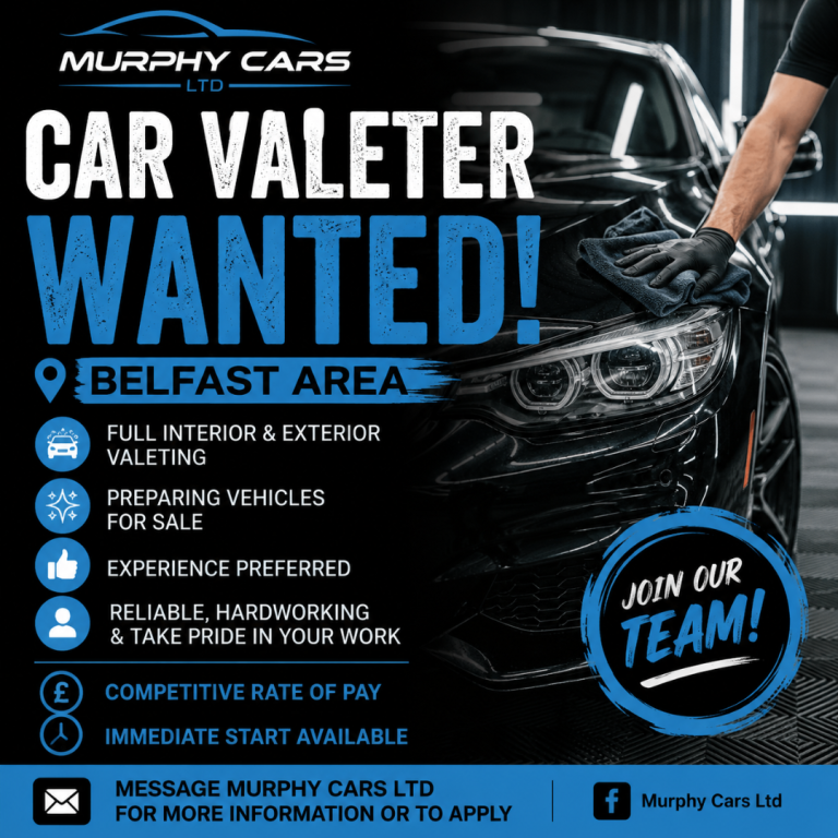 FULL TIME CAR VALETER REQUIRED BELFAST AREA!