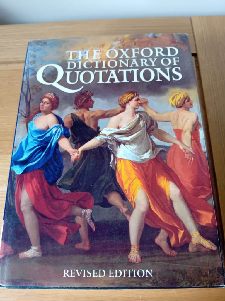The Oxford dictionary of quotations very good condition 
