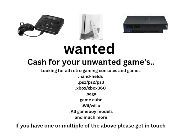 Wanted gaming stuff