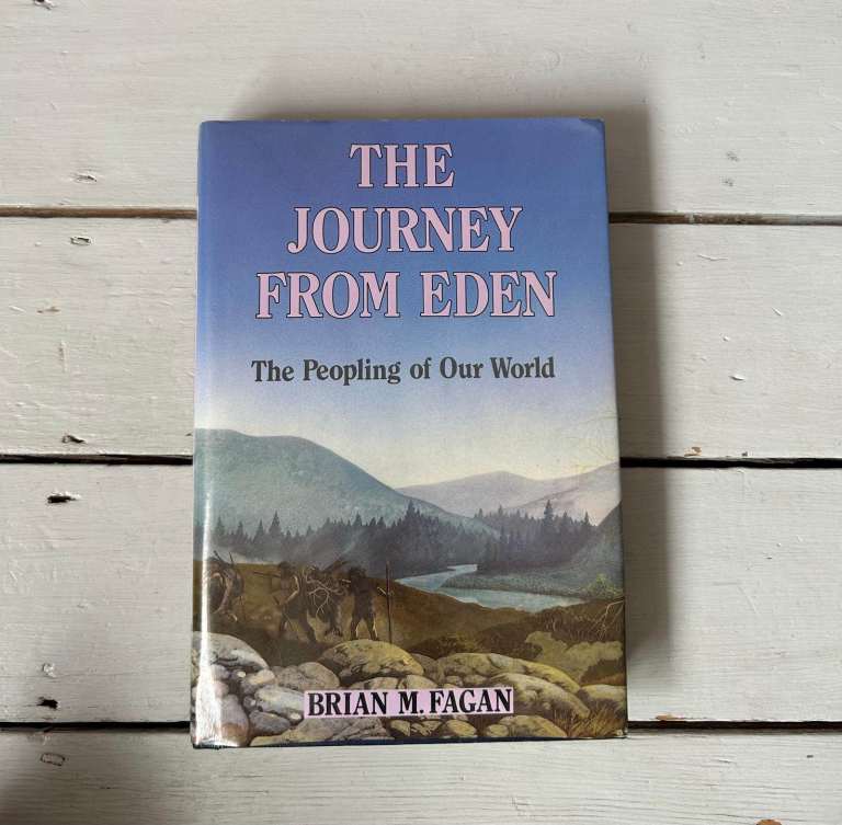 The Journey From Eden by Brian M. Fagan – The Peopling of Our World