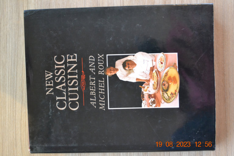 French cuisine cook book signed at Le Gavroche by Roux brothers in early 1980's (256 pages)