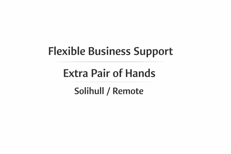 Flexible Admin Support – Emails, Diary, Bookings – Solihull/Remote