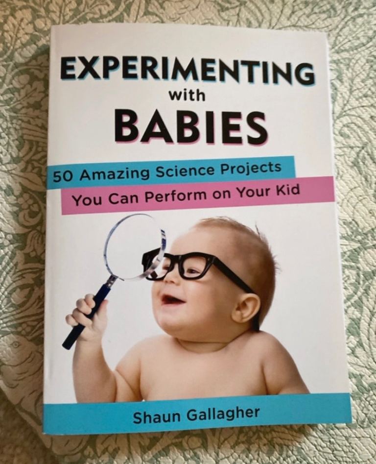 Experimenting with Babies Book – 50 Science Projects for Your Kid