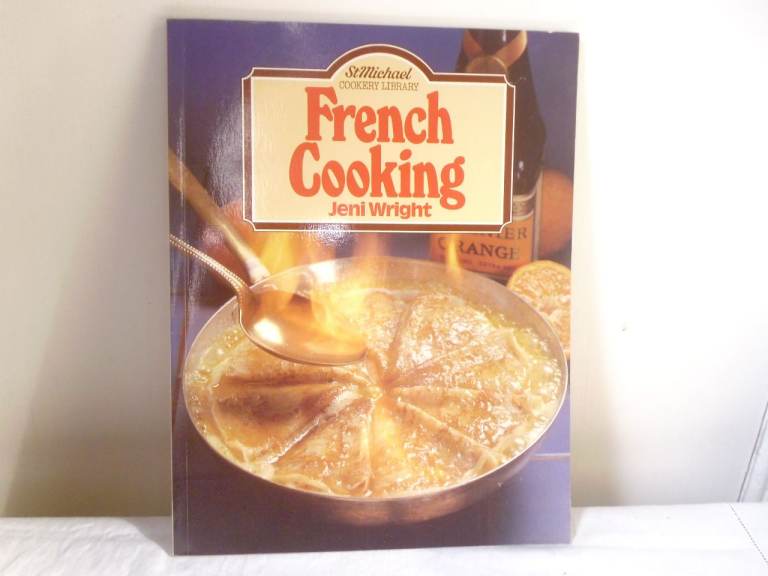COOK BOOK - FRENCH COOKING BY JENI WRIGHT