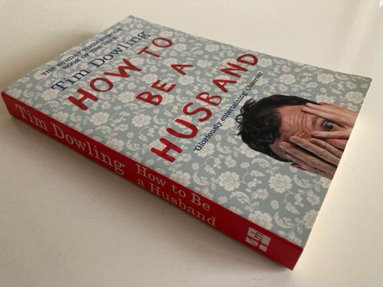 How to Be a Husband by Tim Dowling