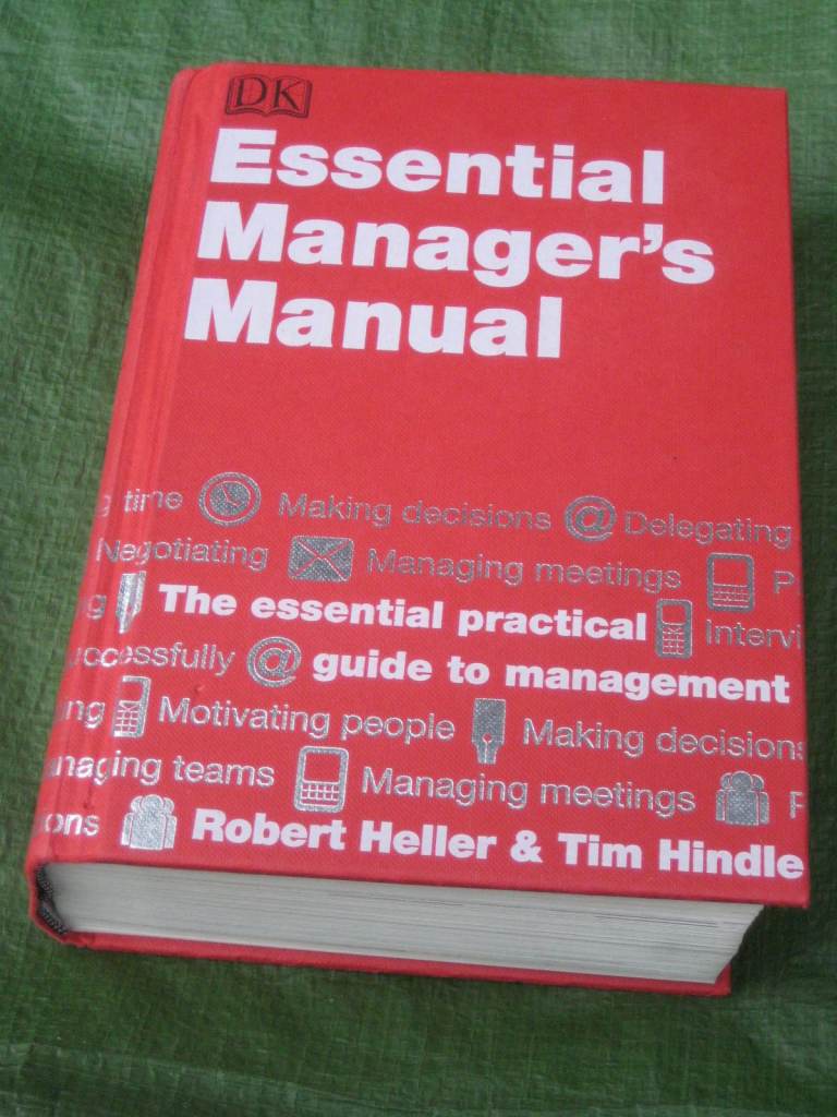 DK Essential  Manager's Manual  2008 Edition Hardback by Robert Heller & Tim Hindle for Only £5.00