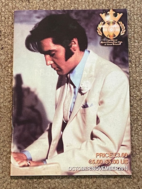 Elvis Fan Club of Great Britain Magazine Oct/Nov 2011 **NEAR AS NEW**
