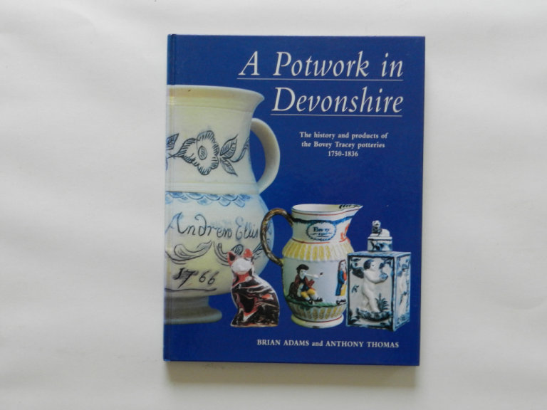 A Potwork in Devonshire – Brian Adams & Anthony Thomas 