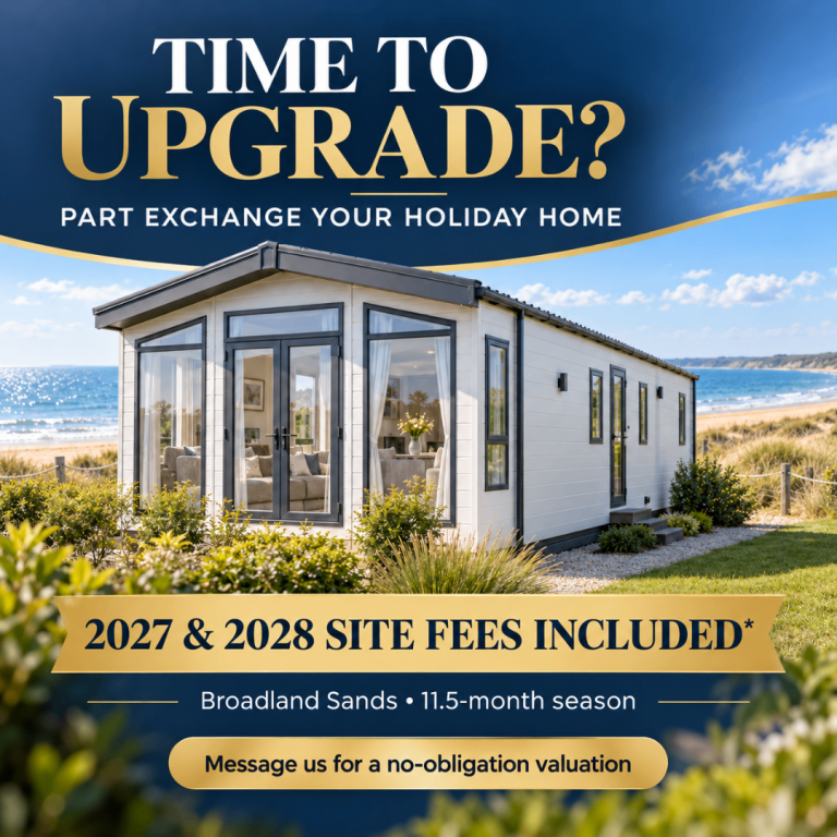Want a change? Part exchange your caravan or lodge to our 11.5 month season!