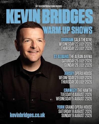 Kevin Bridges FRONT ROW Tickets St Albans 25/7/26
