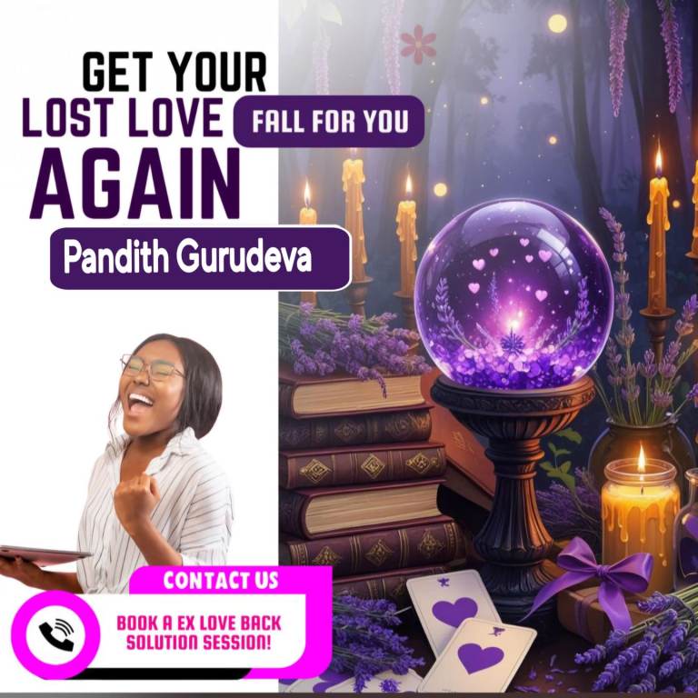 Astrologer-Spiritual Healer-Blackmagic Removal-Love spells-Get Your ex Back-Family Issues-Job 