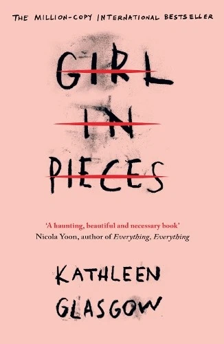 Girl in Pieces international bestseller, Kathleen Glasgow 