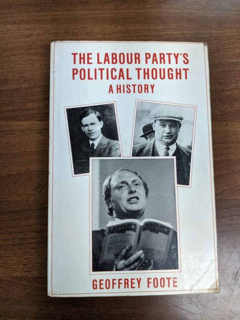 The Labour Party's Political Thought: A History
