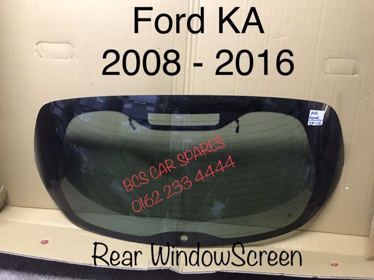 Ford Ka. Rear WindowScreen. Fitting Available ask 