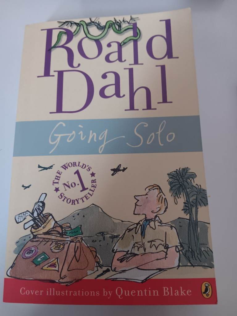Roald dahi book going solo.