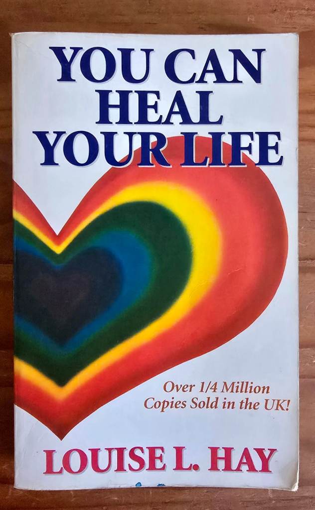 📘 You Can Heal Your Life by Louise L. Hay