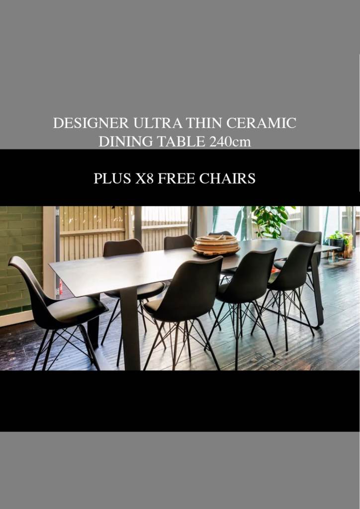 Ultra thin ceramic dining table 240cm / FREE CHAIRS  x8