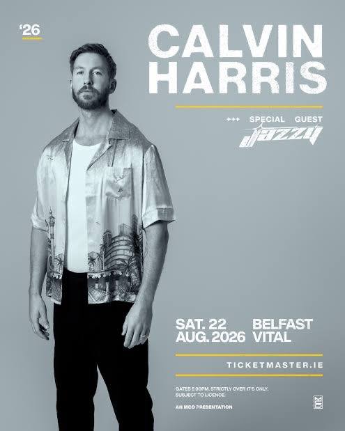 X2 Calvin Harris at Belfast Vital 22nd August 