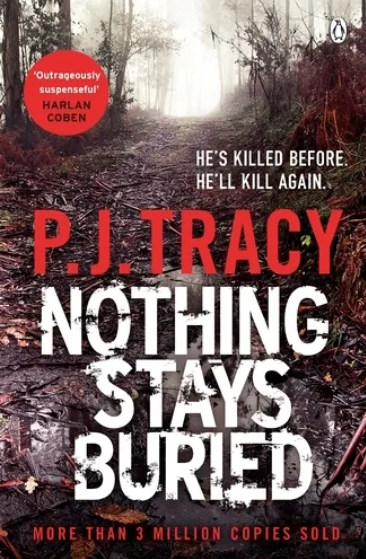 P.J. Tracy - Nothing Stays Buried Paperback Book