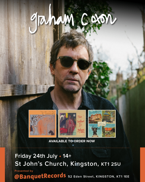 Graham Coxon SOLD OUT Tickets Kingston 24/7/26
