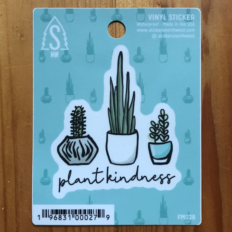 NEW waterproof vinyl sticker 'plant kindness'. Stickers North West, USA. Can post.