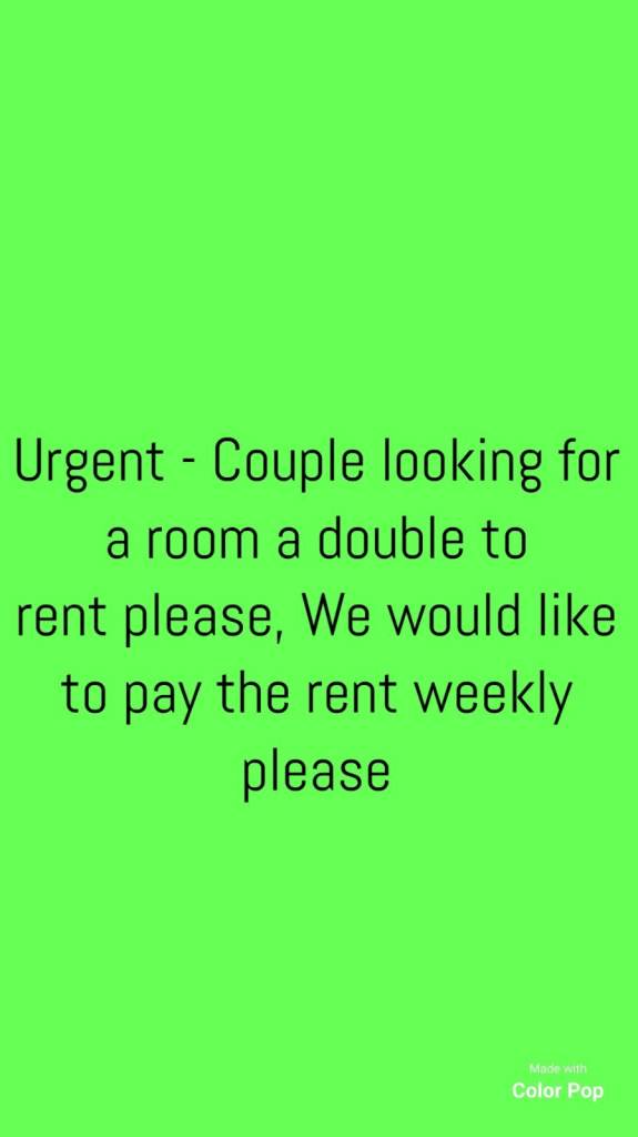 Urgent - Couple looking for a room to rent or a studio flat to rent please
