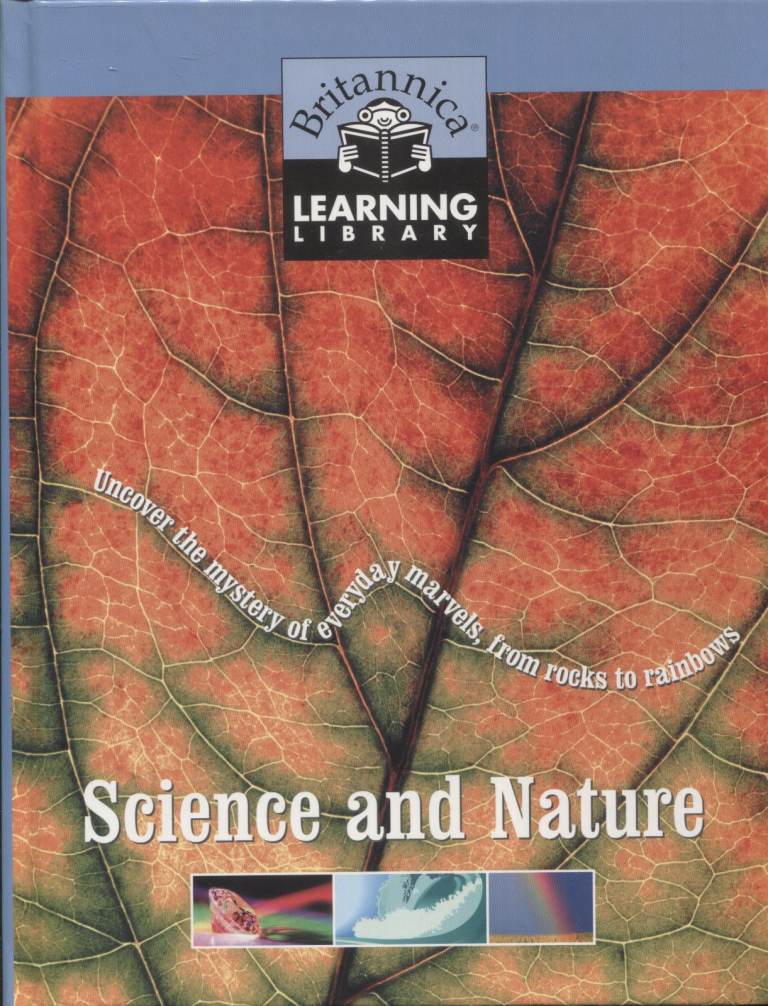 Science & Nature from the Britannica Learning Library Hardback - NEW